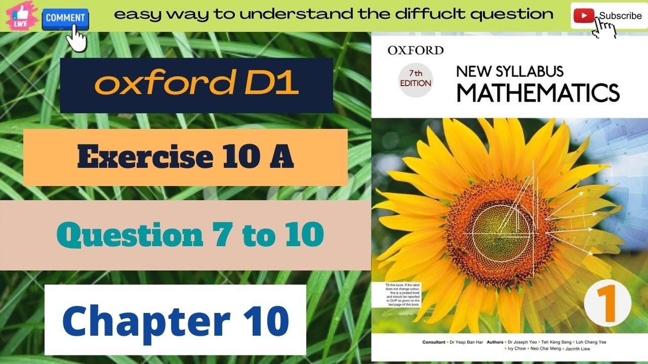 D1 Math Oxford Exercise 10 A Chapter 10 Question NO 7 to 10 complete Solution Easy mothed
