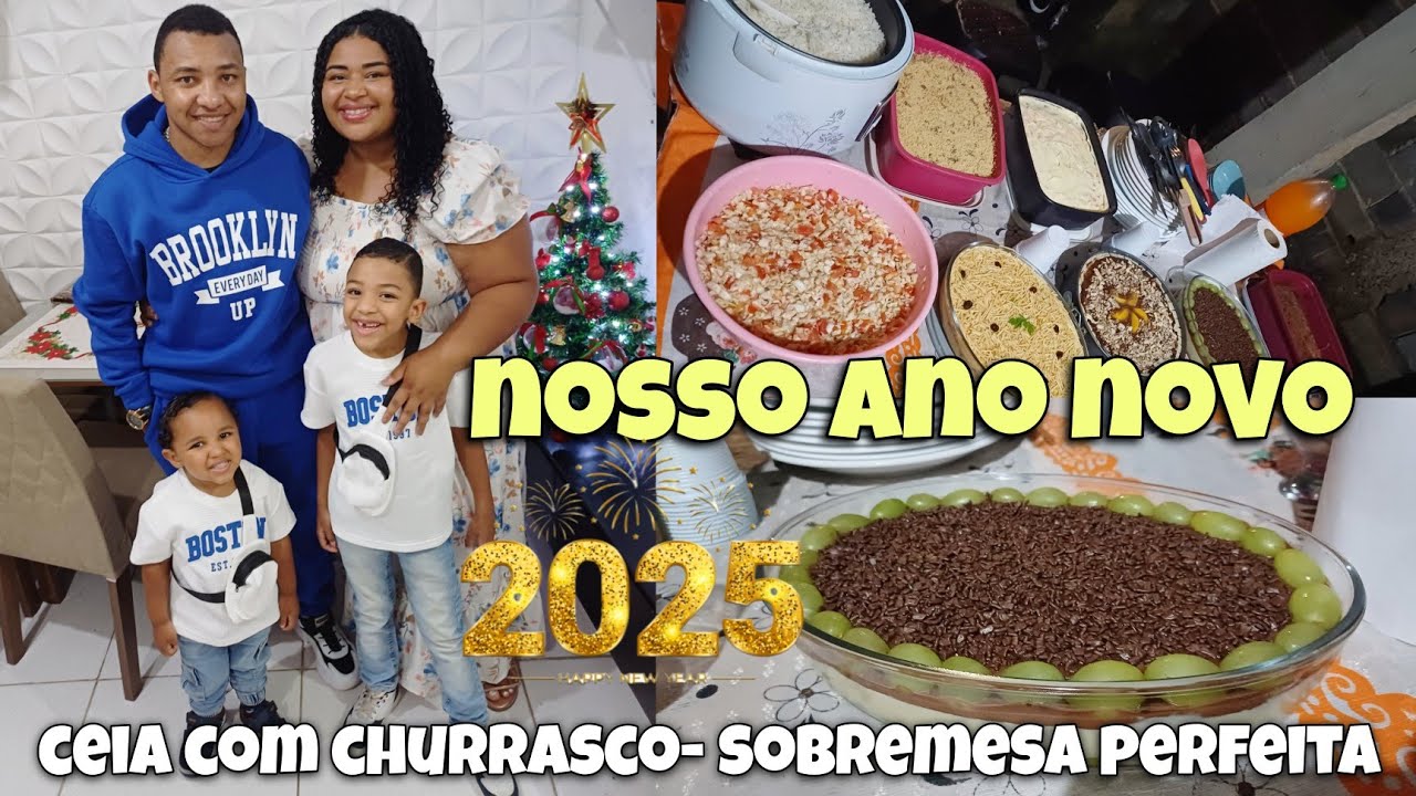 NOSSO ANO NOVO 😍 ÚLTIMO DIA DO ANO PRIMERO DIA DE 2025 - CHURRASCO EM FAMÍLIA E AMIGOS