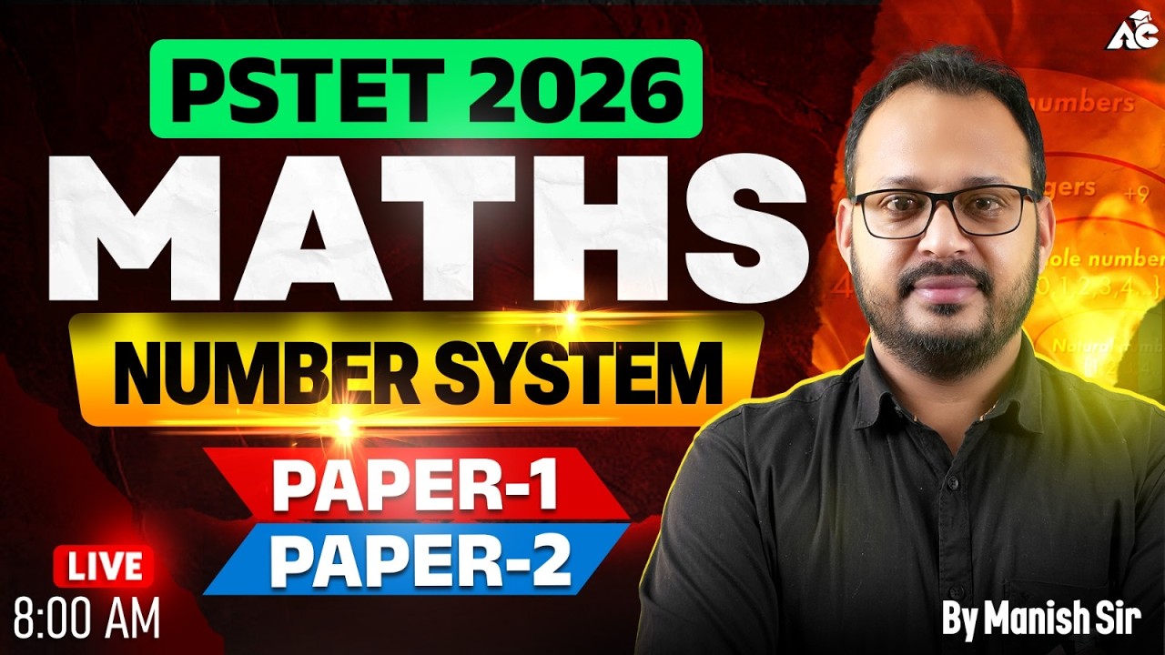 PSTET 2026 Maths | Number System Complete Class | Paper 1 & 2 By Manish Sir