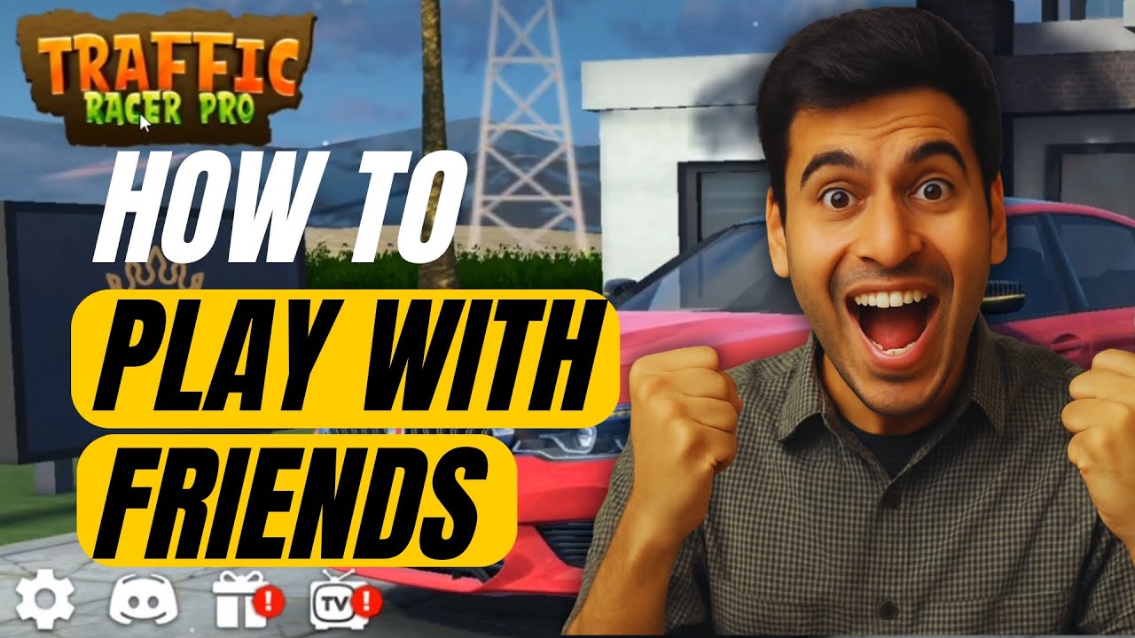 How to Play with Friends in Traffic Racer PRO