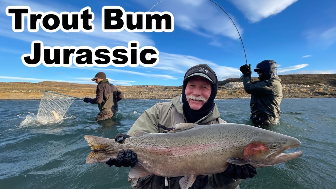 Fly Fishing in Patagonia:  Trout Bum Jurassic at Lago Strobel