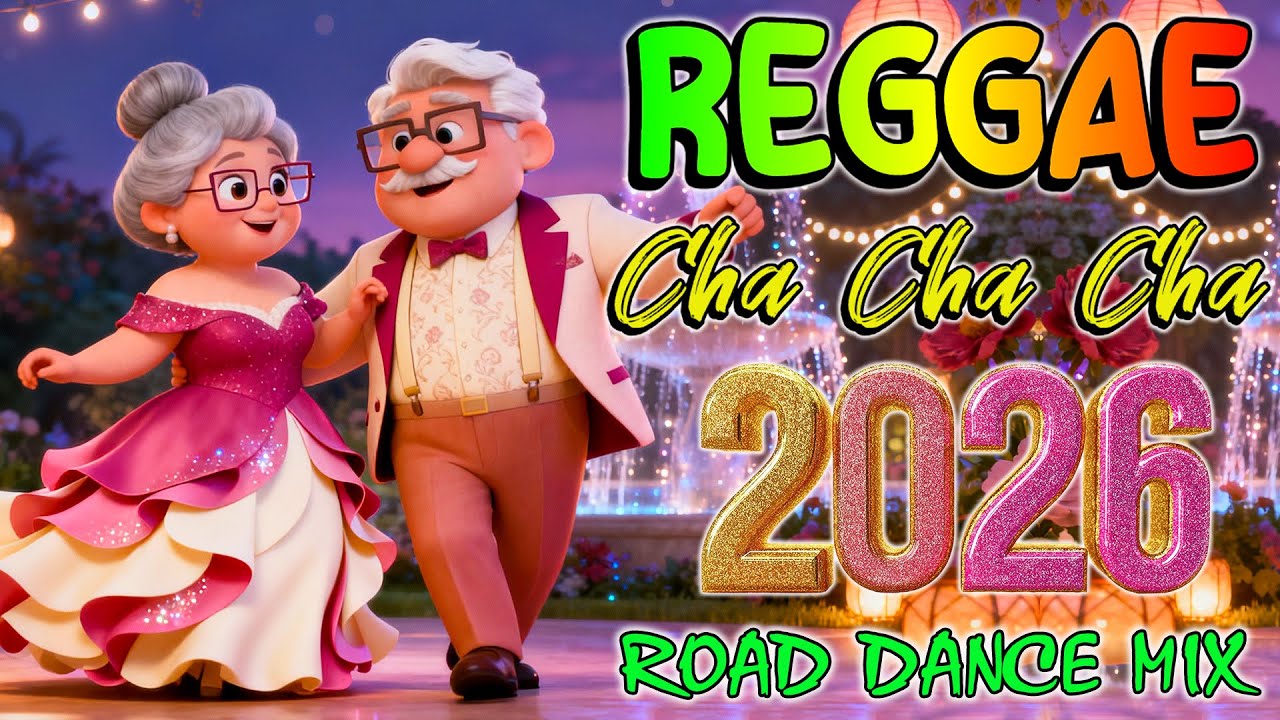 Bagong Reggae Cha Cha 2026 🍆 Disco Dance Remix 🥕 Party Hits 2026