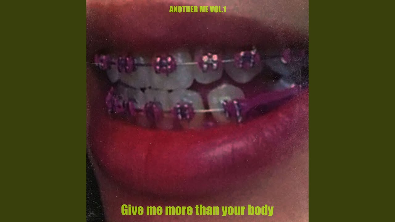 Give me more than your body Ft. Griffy
