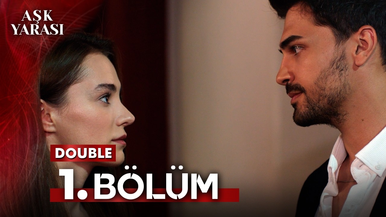 Aşk Yarası | 1. B&ouml;l&uuml;m (2026)