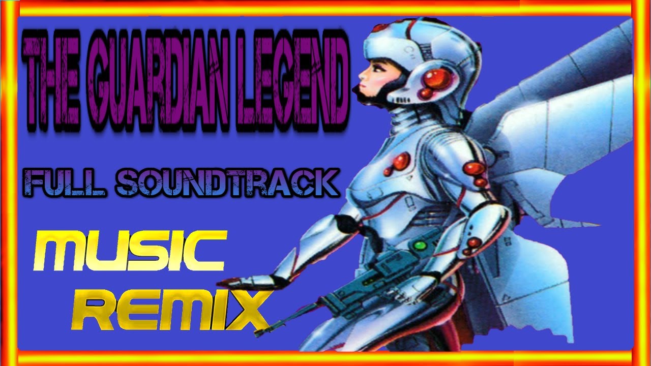 🕹️ The Guardian Legend: Full Soundtrack - (NES) [Music Remix] 🎼