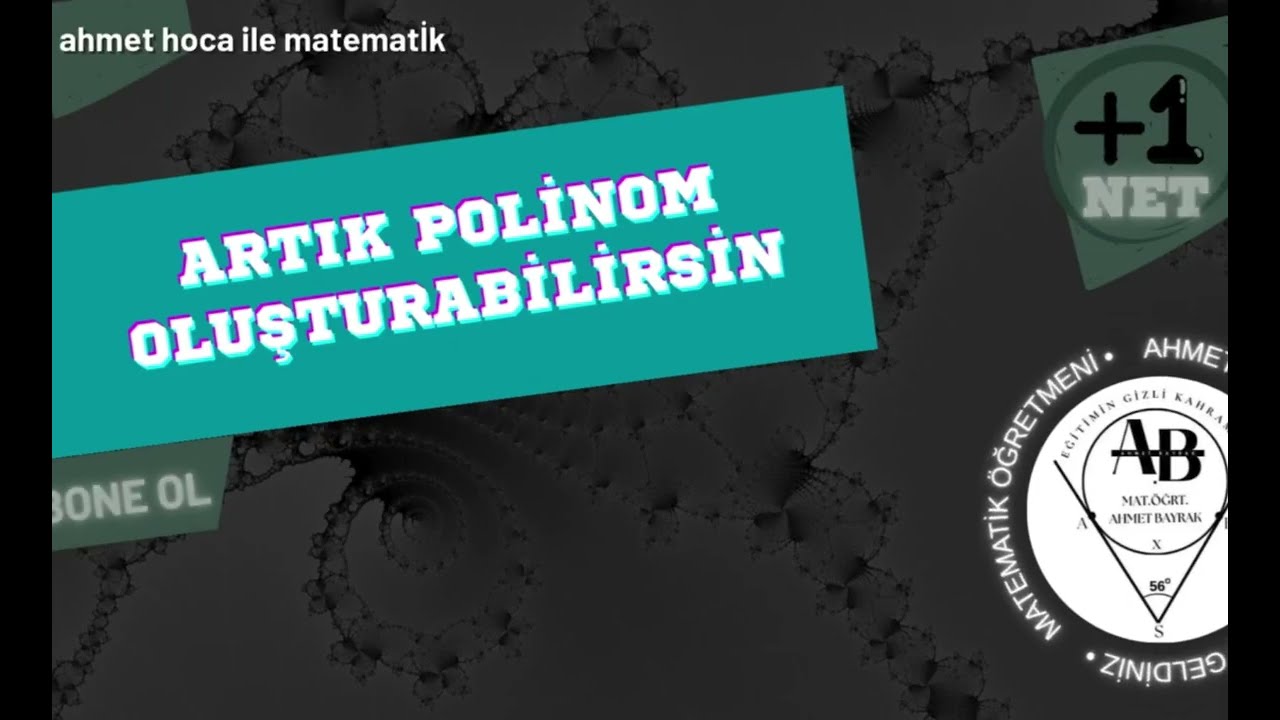 ŞAKA DEĞİL ARTIK POLİNOM OLUŞTURABİLİRSİN (GARANTİ +1 NET ) KESİNLİKLE İZLEEEEE