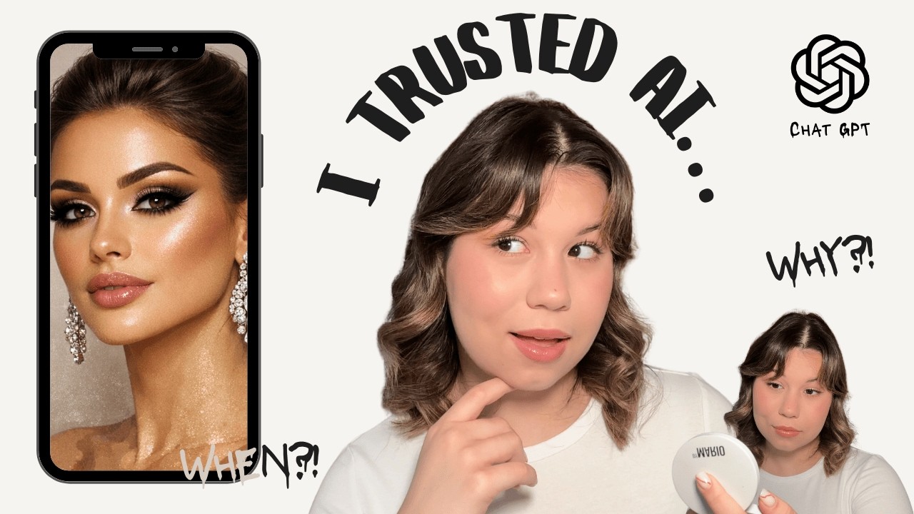 AI Decided My Entire Makeup Routine