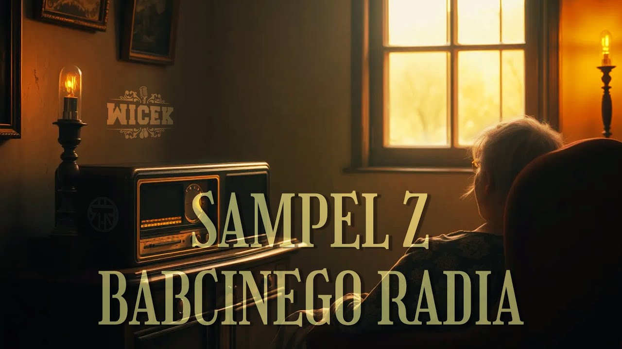 WiceK - Sampel z babcinego radia (prod.r.b1n)