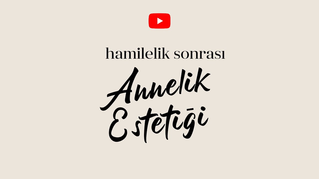 Hamilelik Sonrası Annelik Estetiği