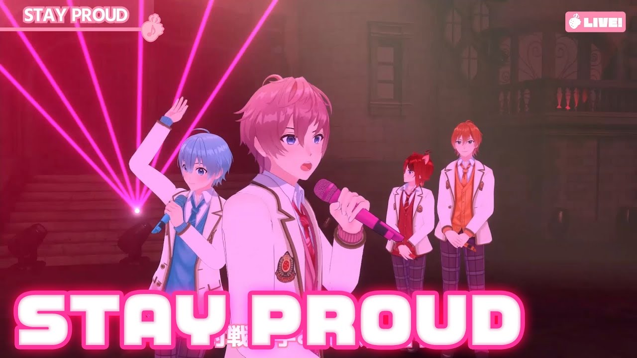 【ライブ】STAY PROUD／すとぷり【バーチャル！Vol.2!!】