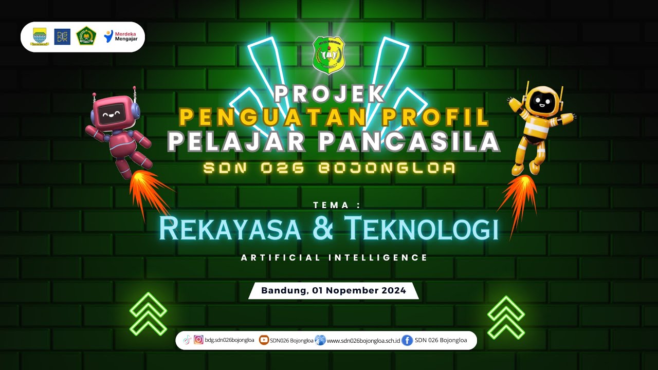 [Opening] Projek Penguatan Profil Pelajar Pancasila SDN 026 Bojongloa | Tema 