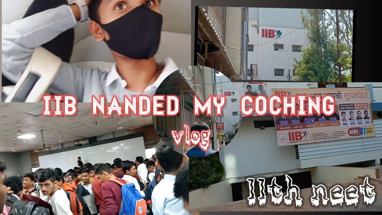 nanded iib coching vlog #neet#exam#studyvlog#iibnanded