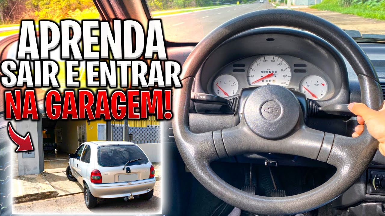 COMO SAIR E ENTRAR COM O CARRO NA GARAGEM