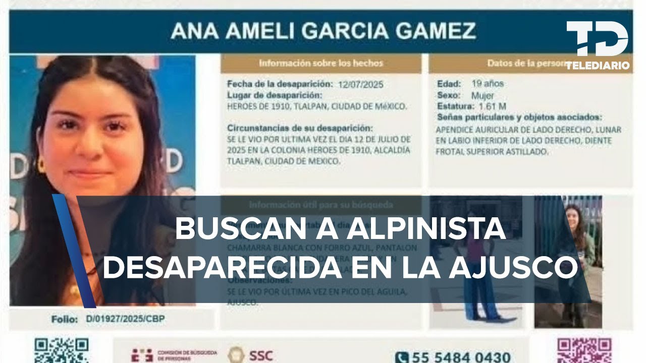 Ana Amelí García, de 19 años, lleva 3 días desaparecida; convocan a búsqueda en el Ajusco