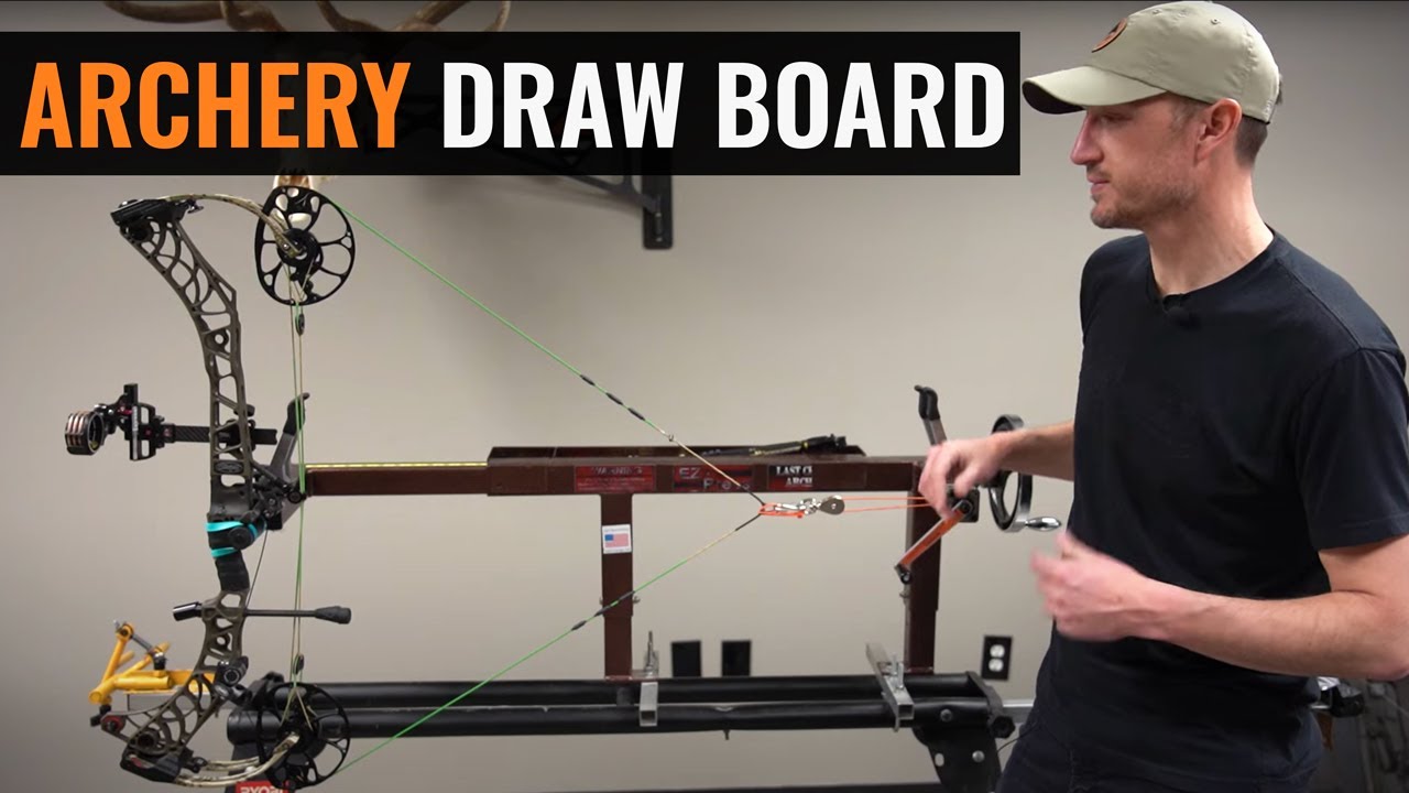 TUNING IN YOUR BOW - Last Chance Archery Draw Board