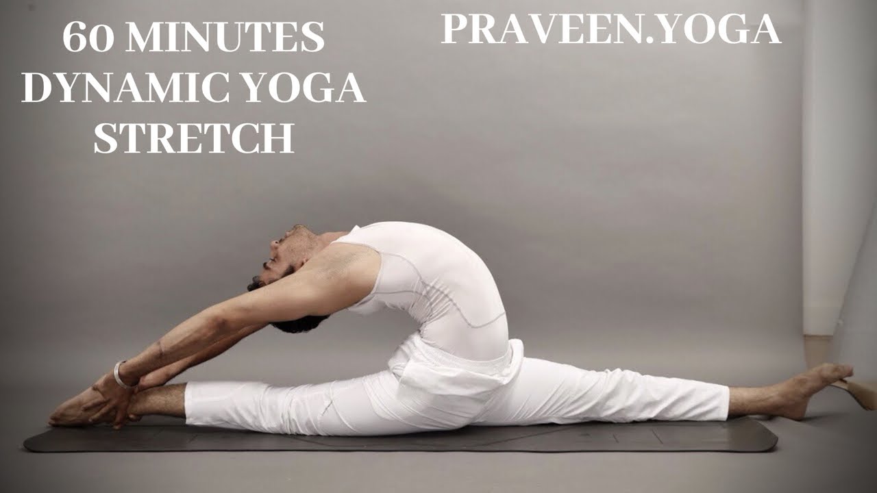 60 Minutes Dynamic Yoga Stretch|Complete Yoga Class|Advance Yoga|Master Praveen