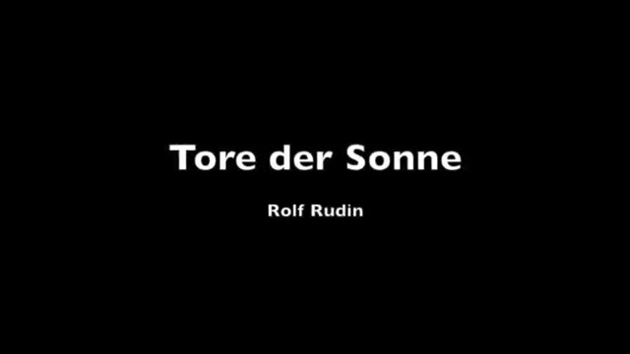 Tore der Sonne (2008) - Rolf Rudin (Gr. 4)
