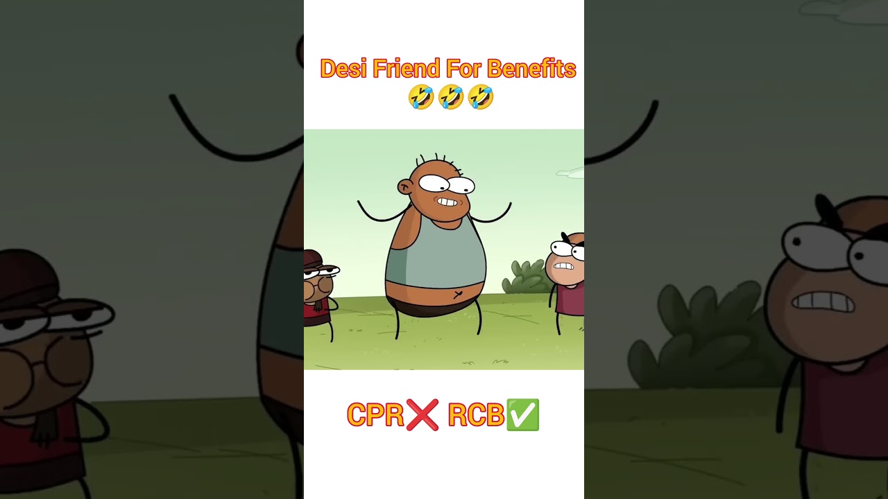 Desi Friend with Benefits 🤣 RCB ✅ CPR ❌ 