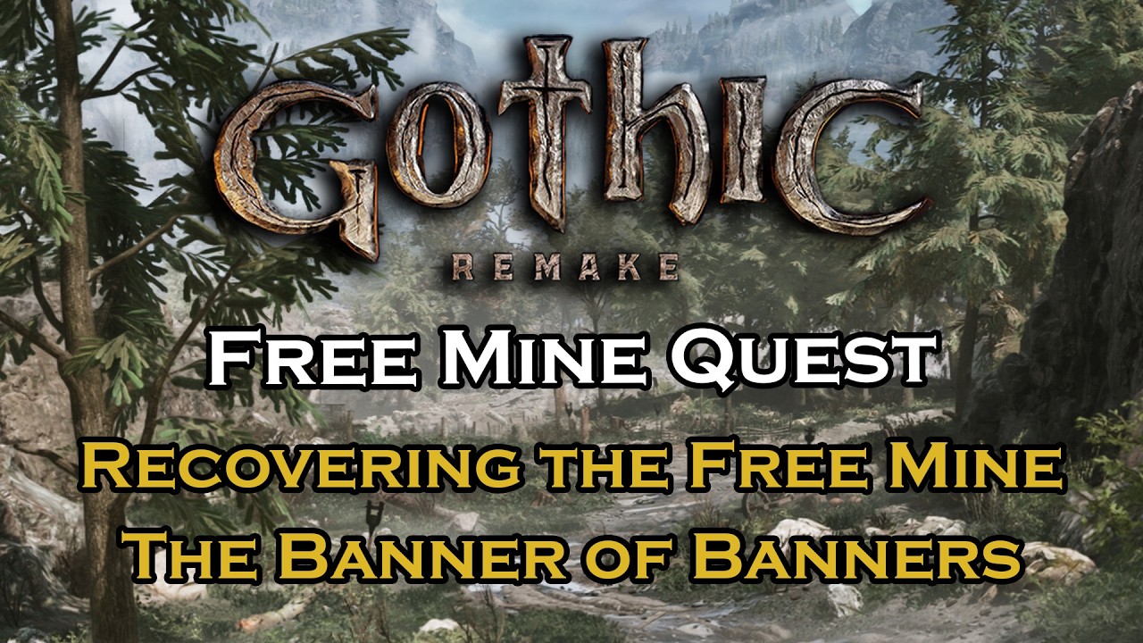 Gothic 1 Remake - Recovering the Free Mine - The Banner of Banners - Free Mine Quest