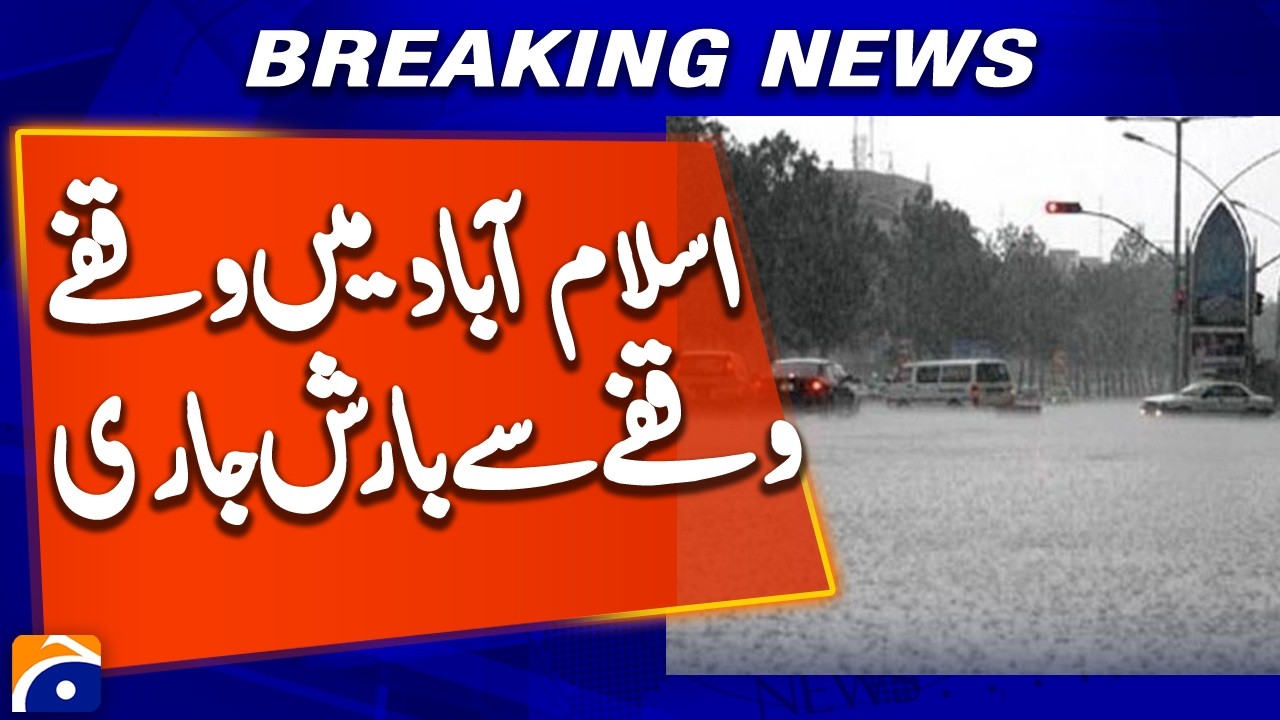 Intermittent Heavy Rain Hits Islamabad | Latest Weather Update & Safety Tips