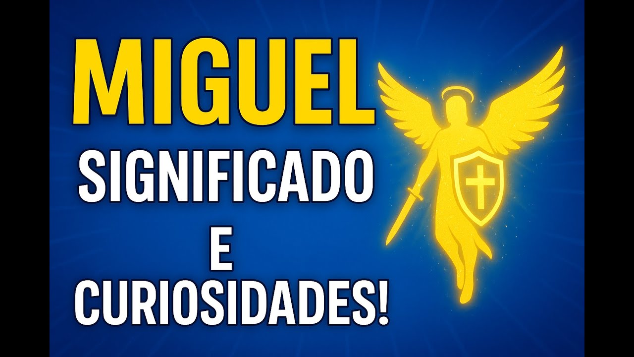 Significado do nome Miguel
