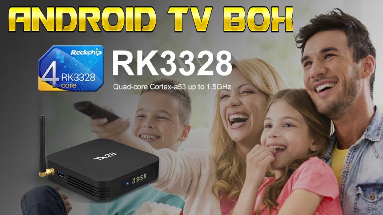 Обзор Мощного ТВ Бокса TX28 / RK3328 / Android 7.1 / 4GB RAM + 32GB ROM / Android TV Box.