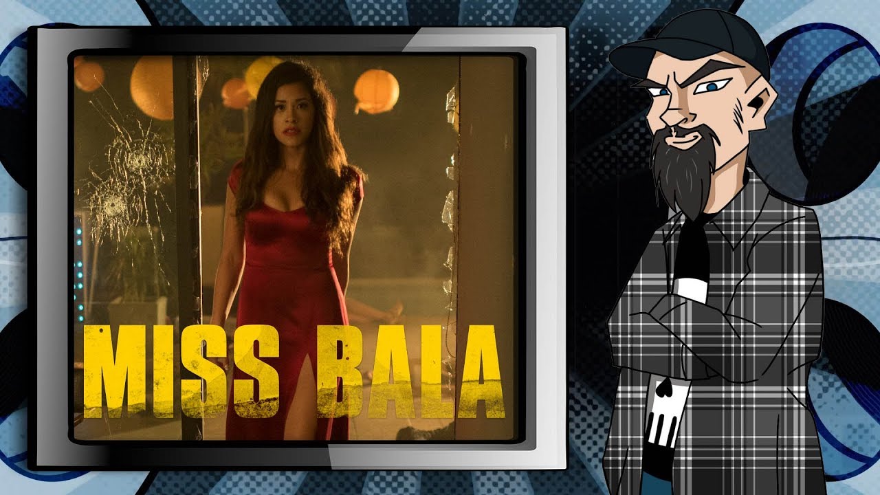 Talkin' Movies: Miss Bala (2019) - Una bala al cerebro ser&iacute;a mejor...