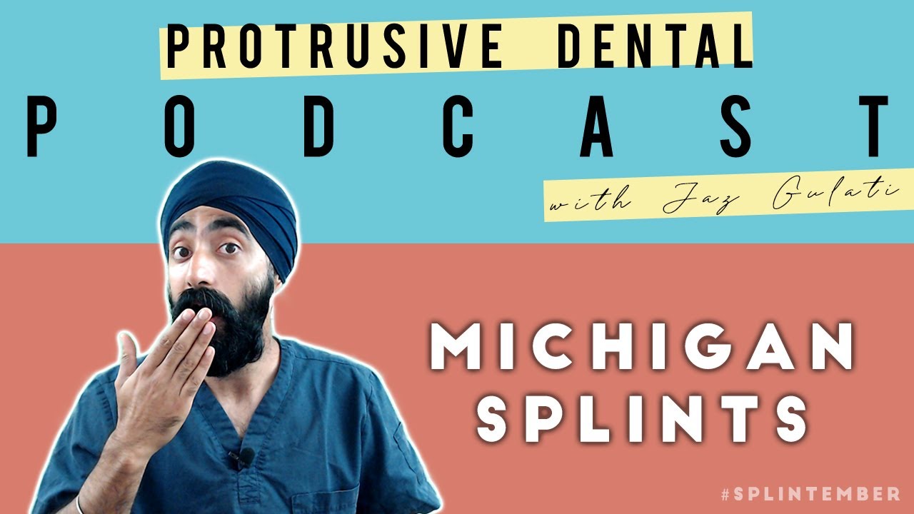 Michigan Splints are OVERRATED! PDP EP-040