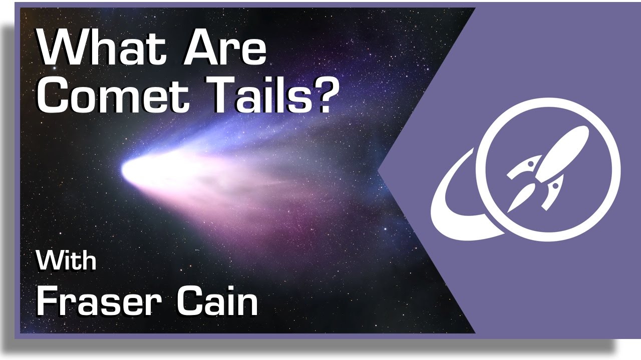 What Are Comet Tails?