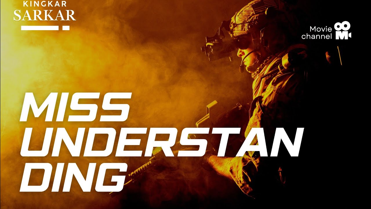 Miss understanding|Official full movie|kingkar sarkar|miss understanding 