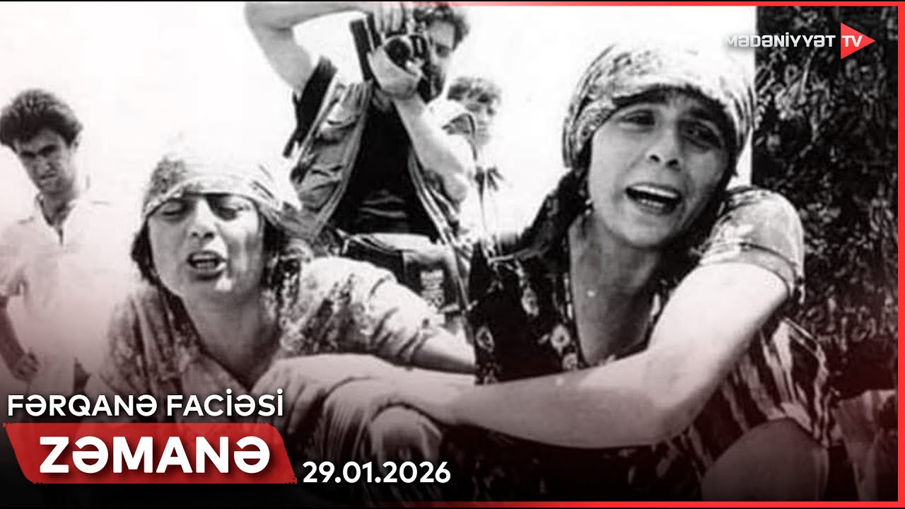 Zəmanə - Fərqanə faciəsi | 29.01.2026