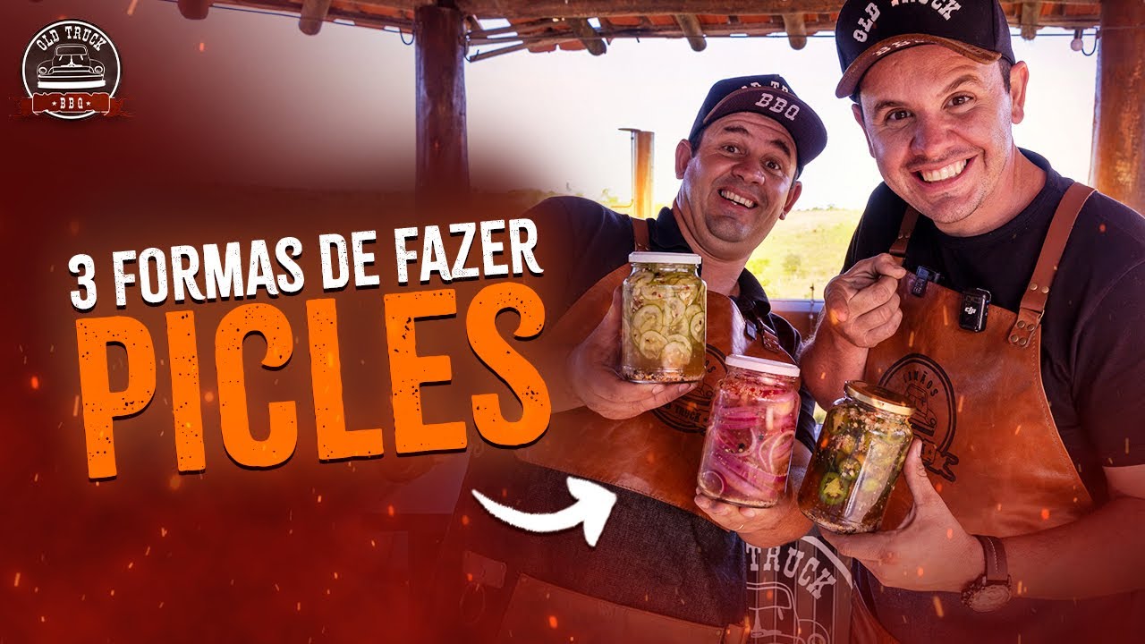3 Formas de Fazer Picles | Irmãos Old Truck #103