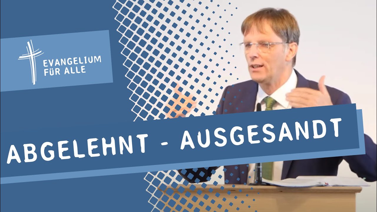 Abgelehnt und Ausgesandt - Markus 6, 1-13 | Thomas Powilleit