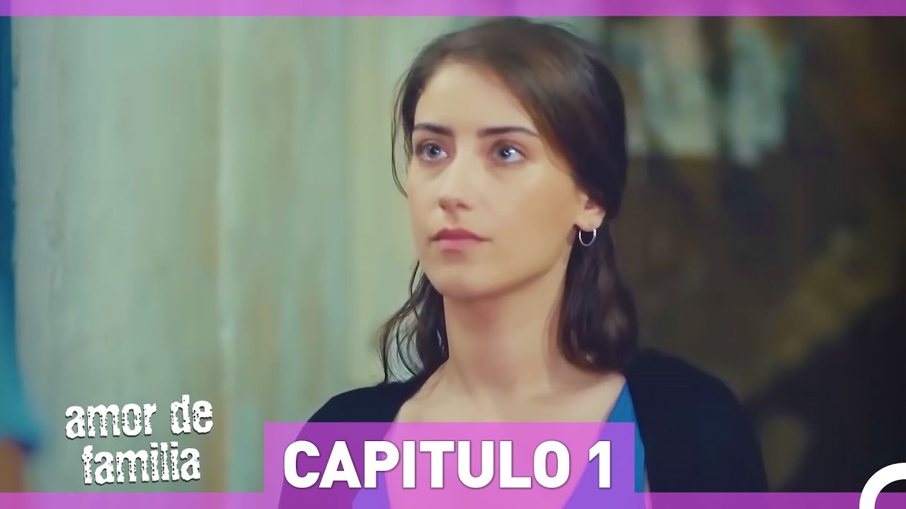 Amor De Familia - Capítulo 1 (Español Doblado)