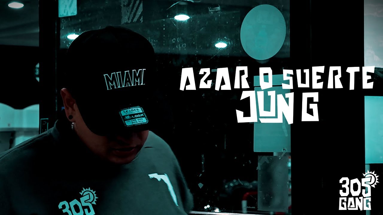 Azar o Suerte - Jun G (Official Video)