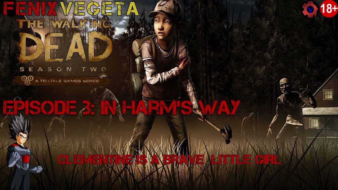 Episode 3: In Harm's Way (Telltale's The Walking Dead Season Two)