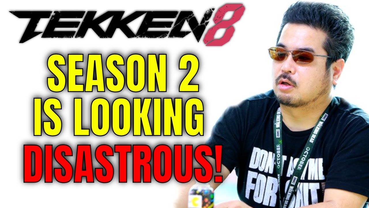 TEKKEN 8 SEASON 2 IS LOOKING DISASTROUS! (Rant)