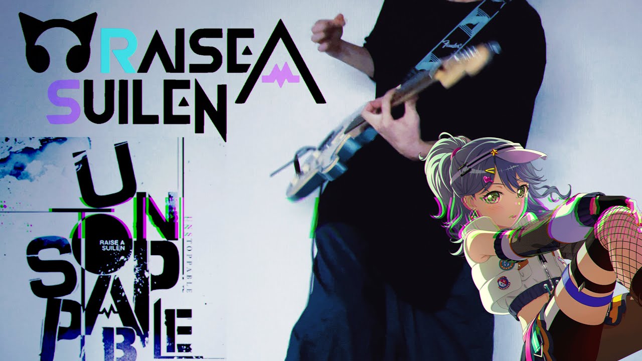 RAISE A SUILEN / UNSTOPPABLE ギター弾いてみた