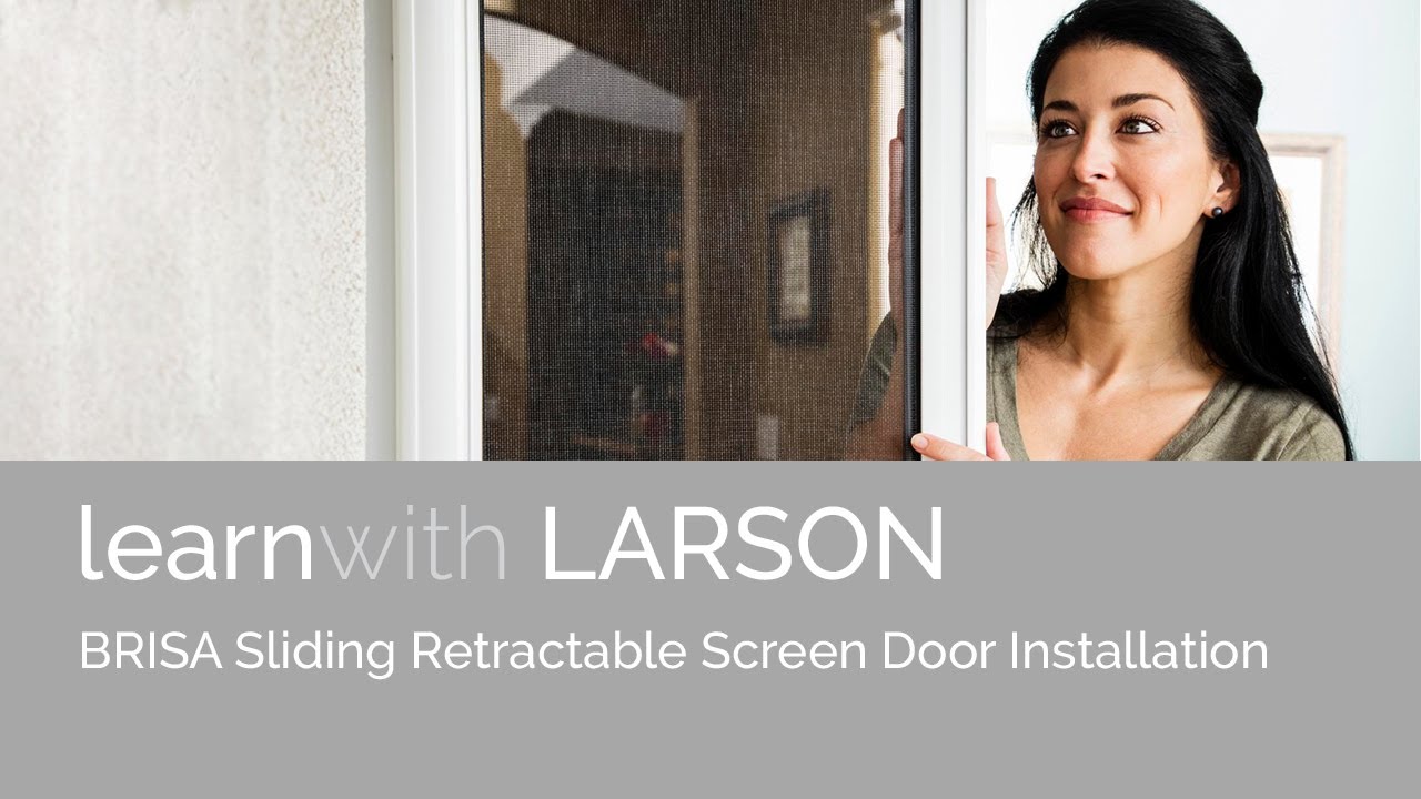 LARSON Brisa Retractable Screen - Sliding Door Installation