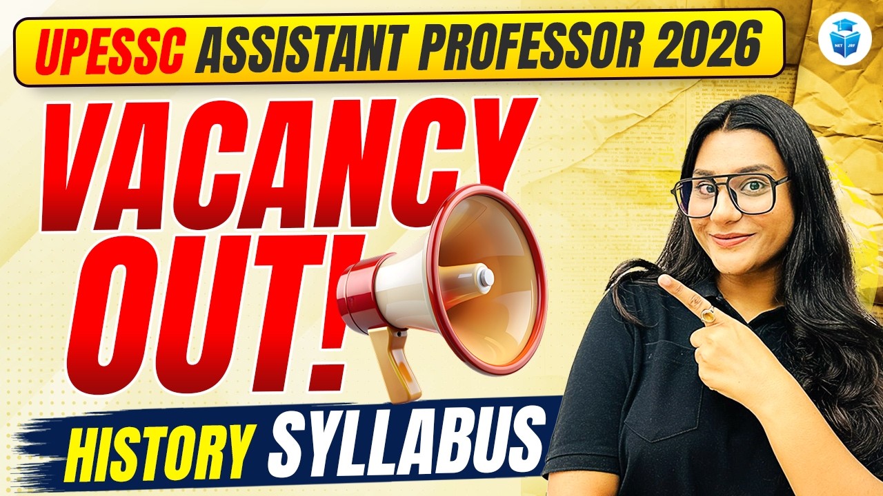 UPESSC Assistant Professor History 2026 | UPESSC Notification Out | History Syllabus Explained