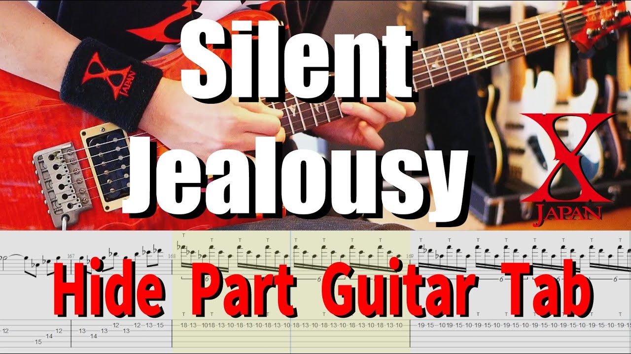 Silent Jealousy - X JAPAN【解体新書】Full Guitar Cover with Tab Hide Part