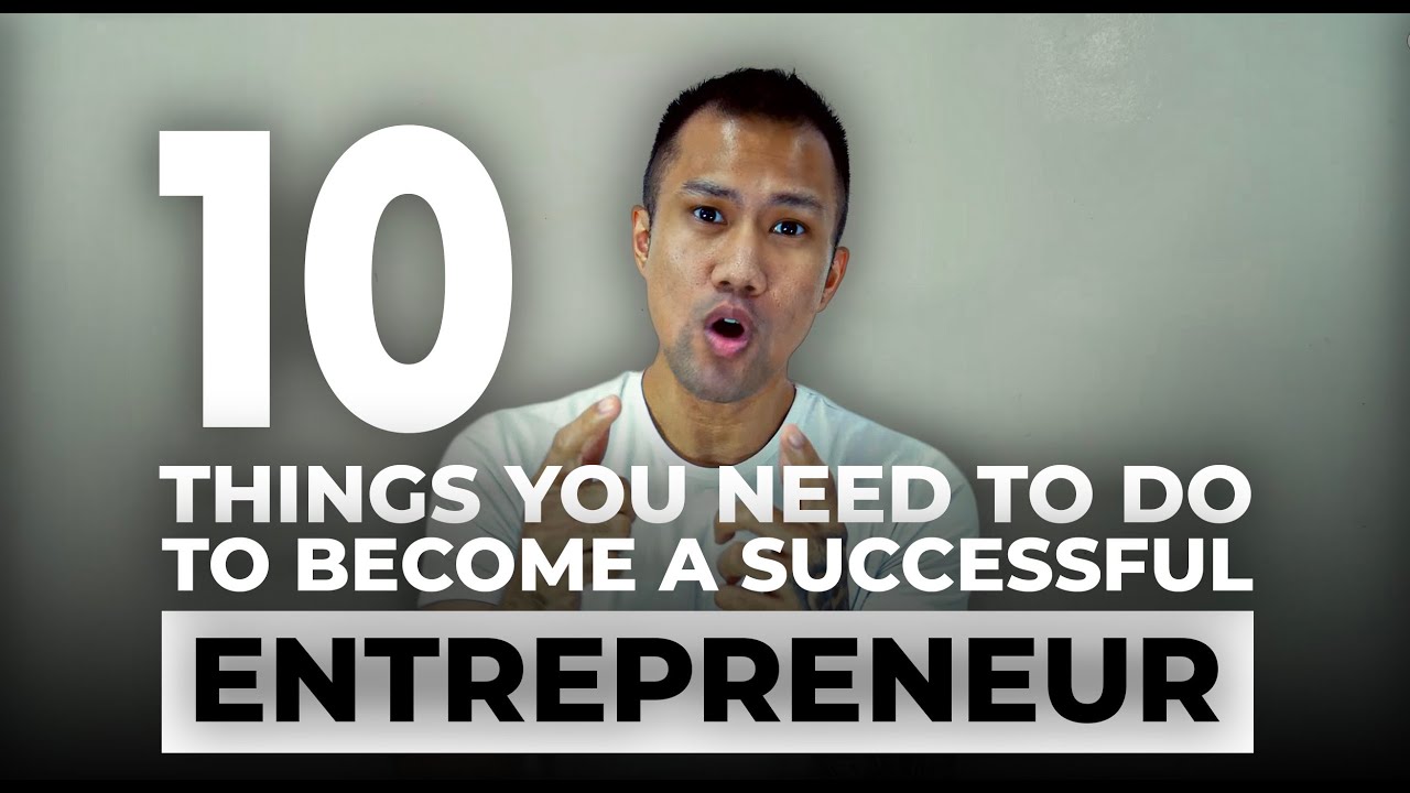 10 things you need to do to become a Successful Entrepreneur | MJ Lopez Vlog#021 | Entrepreneurship