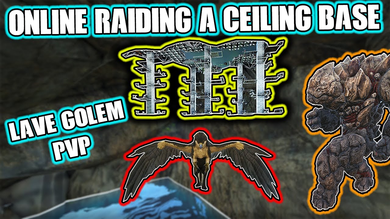 ONLINE RAIDING A CEILING BASE AND LAVA GOLEM PVP - MTS MAIN CLUSTER S5 Ep 11 - Ark: Survival Evolved