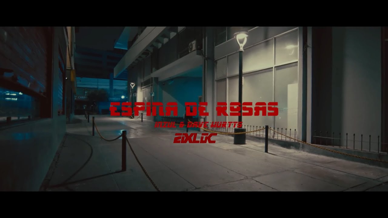 Inzul, Dave Hurtts - Espina De Rosas (Letra) (Video Oficial)