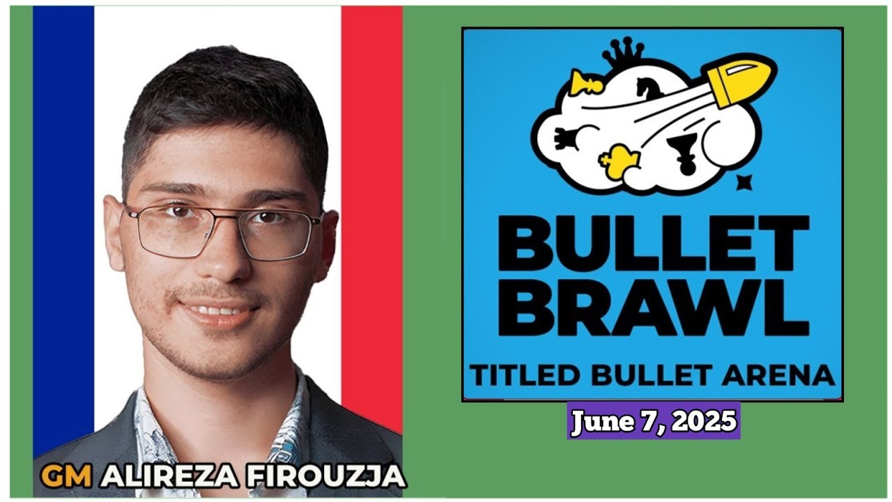 🟢 Alireza Firouzja | Titled Bullet Arena | June 7, 2025 | chesscom