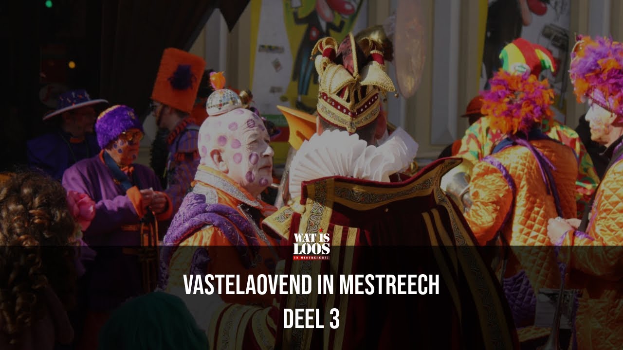 VASTELAOVEND IN MESTREECH - DEEL 3 ❤️💛💚