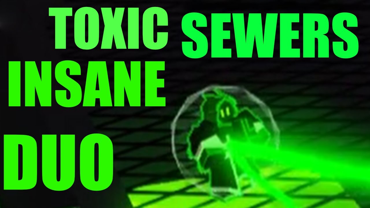 Toxic Sewer Insane Duo WTD