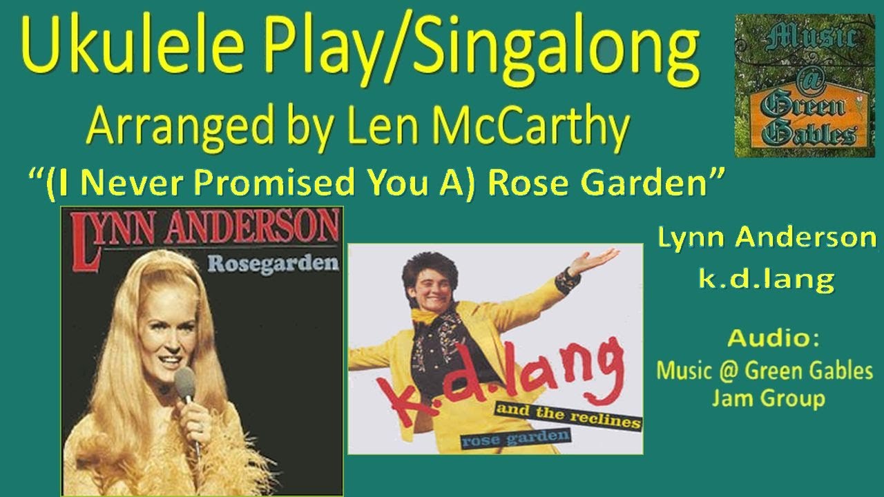 Lynn Anderson, k.d.lang - Rose Garden (cover) - Ukulele Play Along by Music At Green Gables