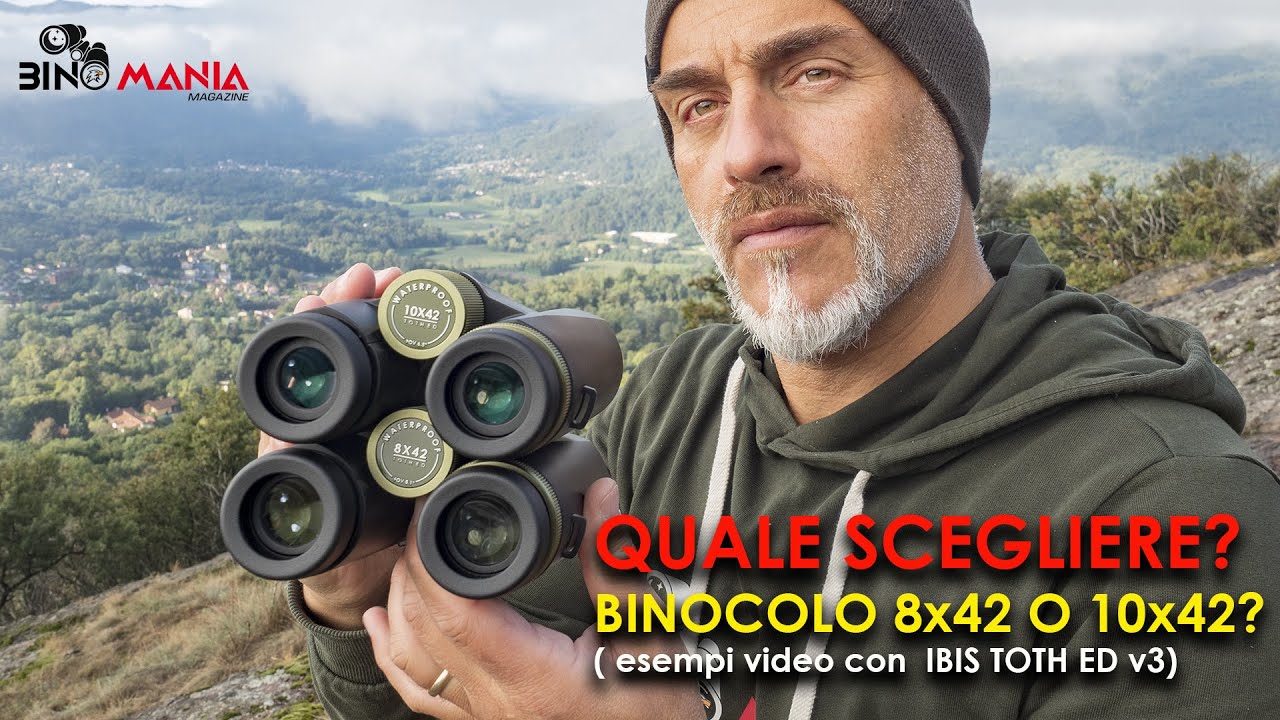Quale scegliere? Binocolo 8x42 o 10x42? Pregi e difetti in compagnia degli Ibis Toth