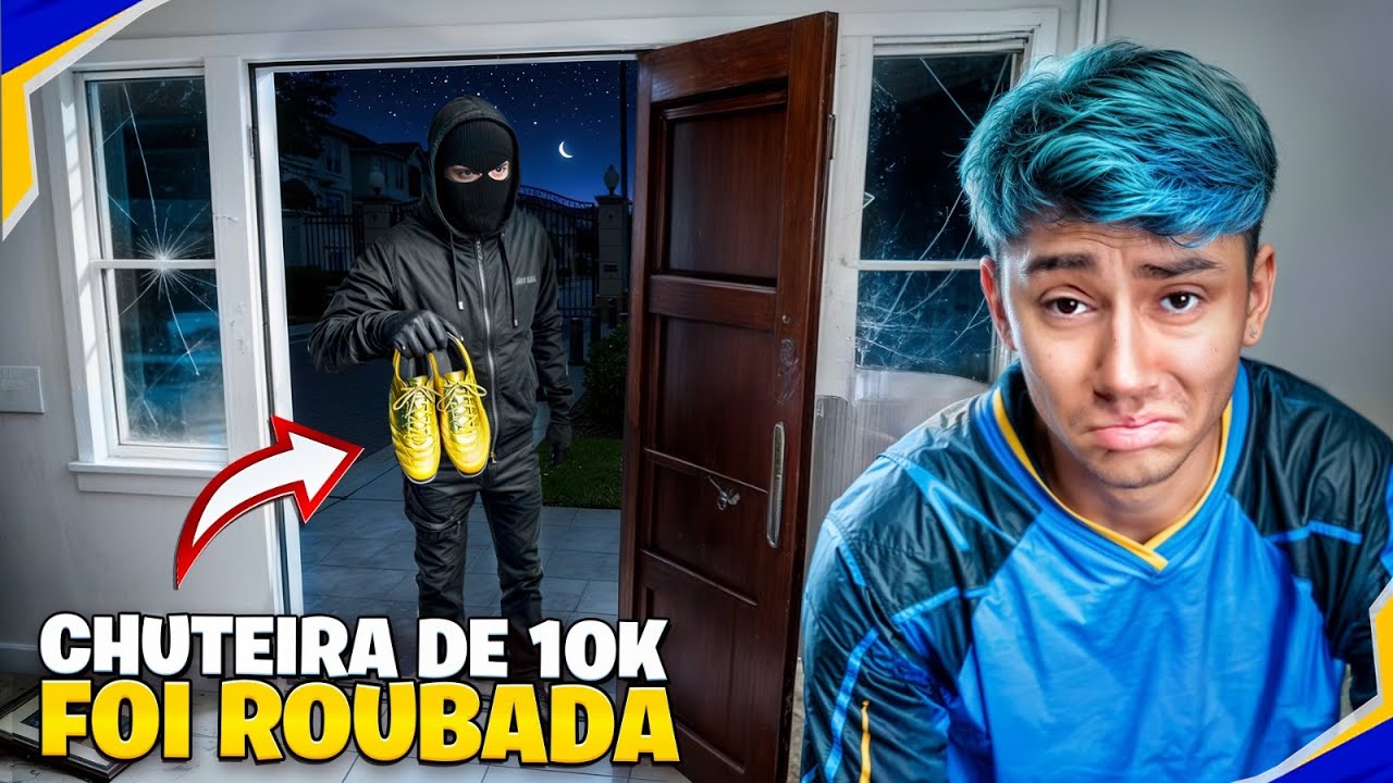 ROUBARAM A MINHA CHUTEIRA DE 10 MIL REAIS!